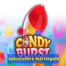 calculadora martingale